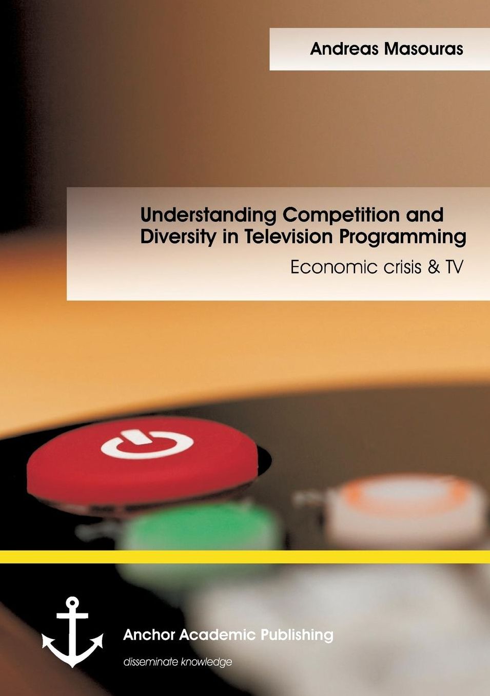 Understanding Competition and Diversity in Television Programming: Economic crisis & TV