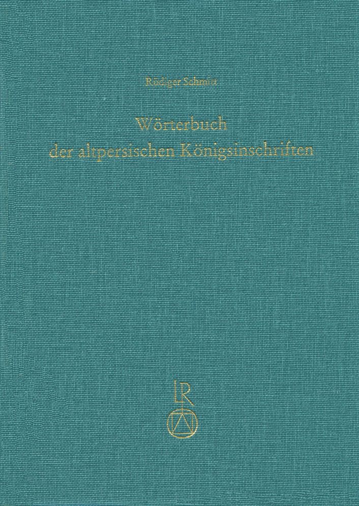 Worterbuch der altpersischen Konigsinschriften