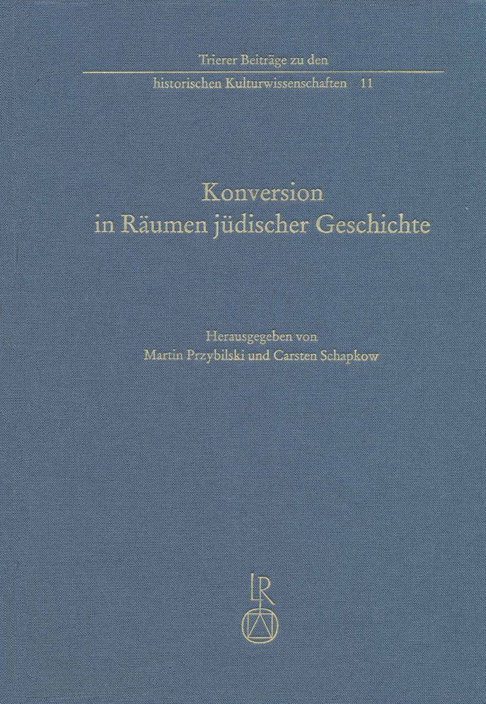 Konversion in Raumen judischer Geschichte