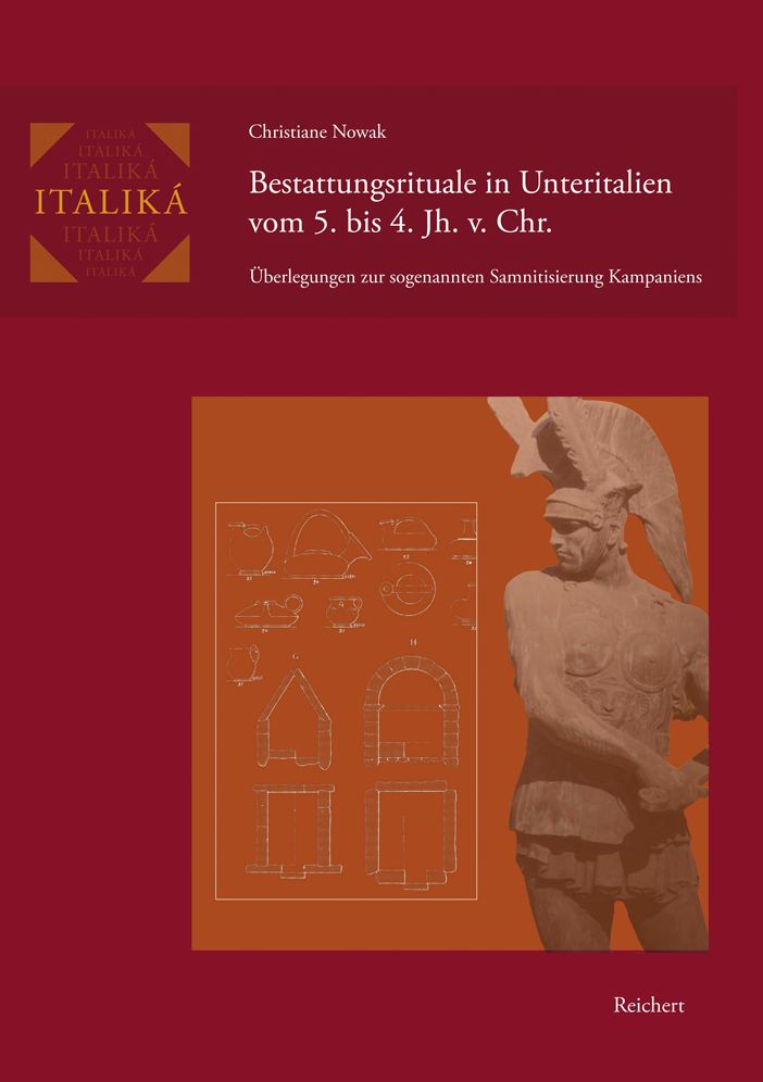 Bestattungsrituale in Unteritalien vom 5. bis 4. Jh. v. Chr.: Uberlegungen zur sogenannten Samnitisierung Kampaniens