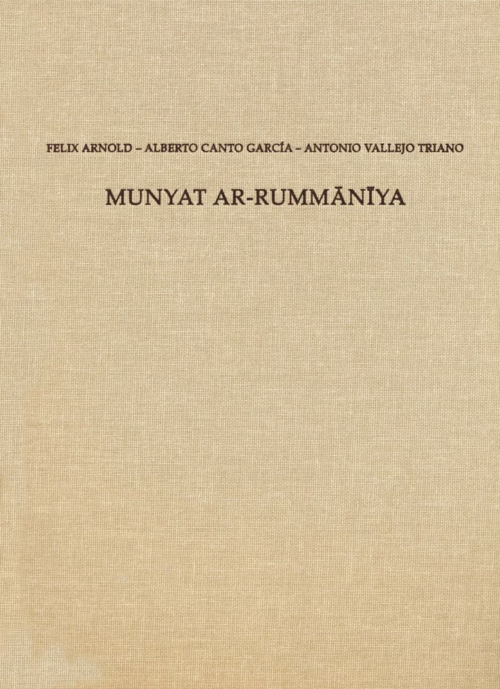 Munyat ar-Rummaniya: Ein Islamischer Landsitz bei Cordoba. Teil 1 Palastanlagen