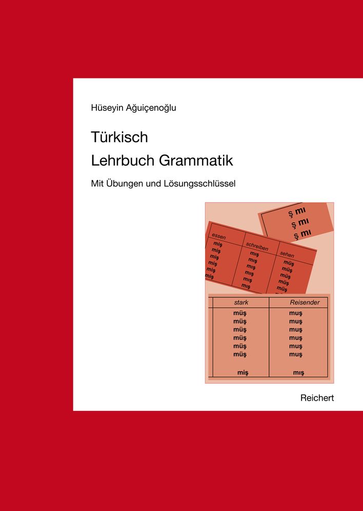 Turkisch Lehrbuch Grammatik: Mit Ubungen und Losungsschlussel