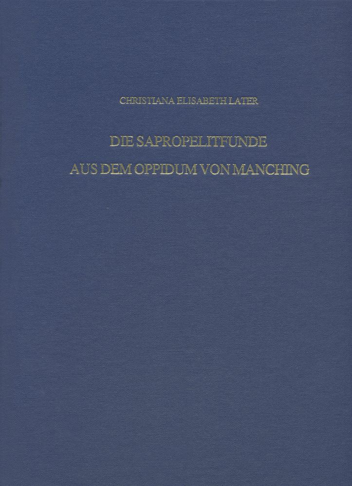 Die Sapropelitfunde aus dem Oppidum von Manching
