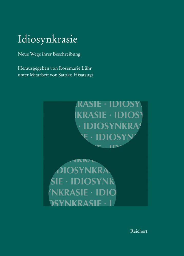 Idiosynkrasie: Neue Wege ihrer Beschreibung