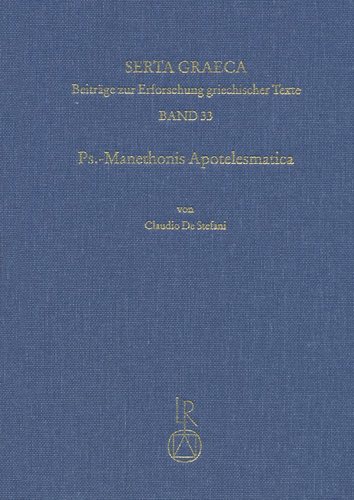 Ps.-Manethonis Apotelesmatica: Einleitung, Text, Appendices