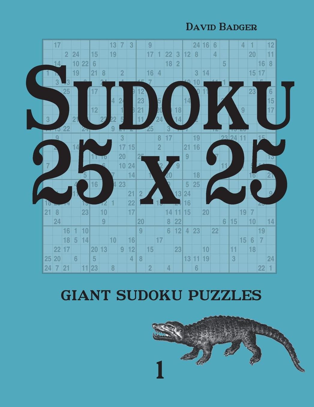 Sudoku 25 x 25: giant sudoku puzzles 1