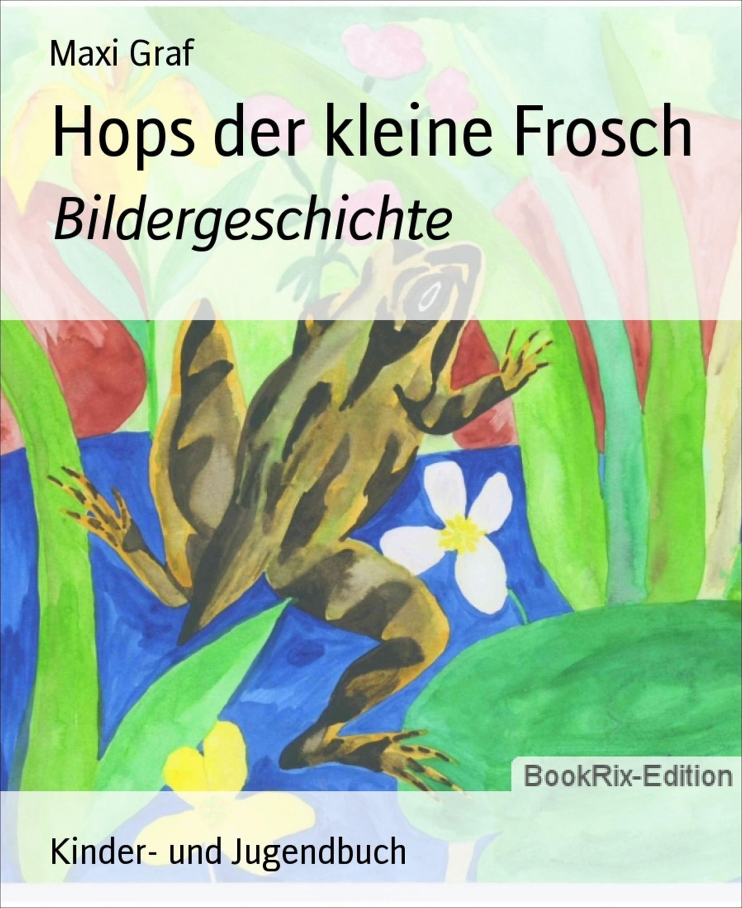 Hops der kleine Frosch: Bildergeschichte