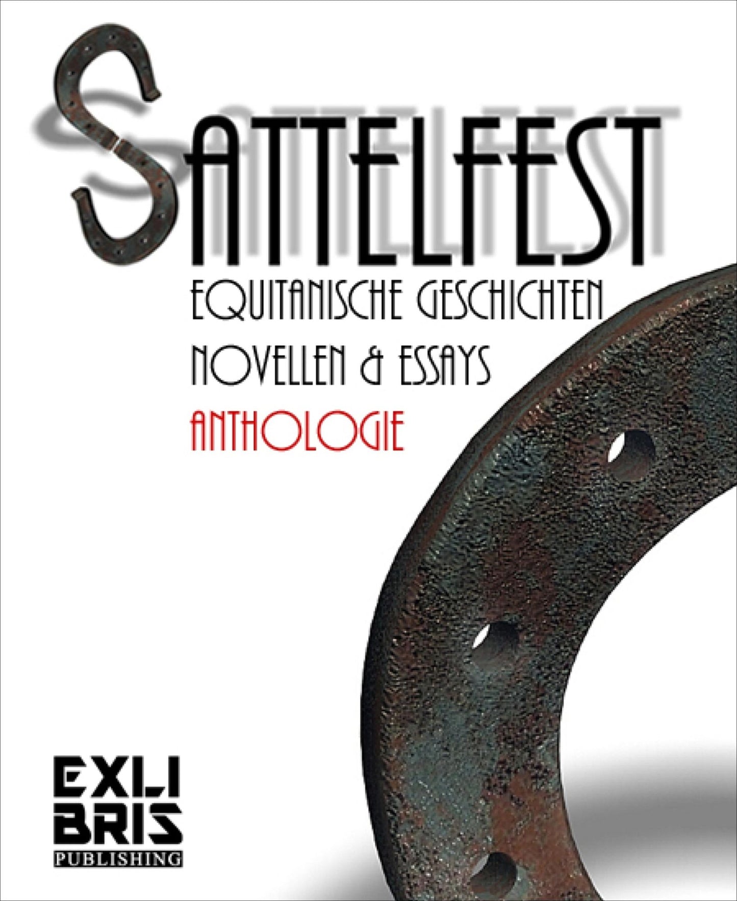Sattelfest: Equitanische Anthologie