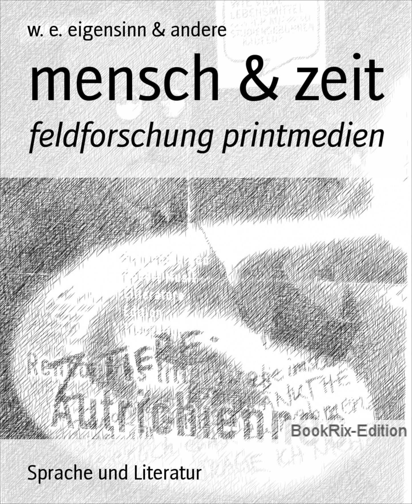 mensch & zeit: feldforschung printmedien
