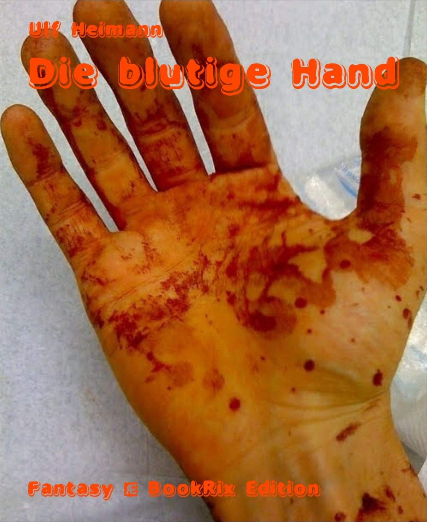 Die blutige Hand