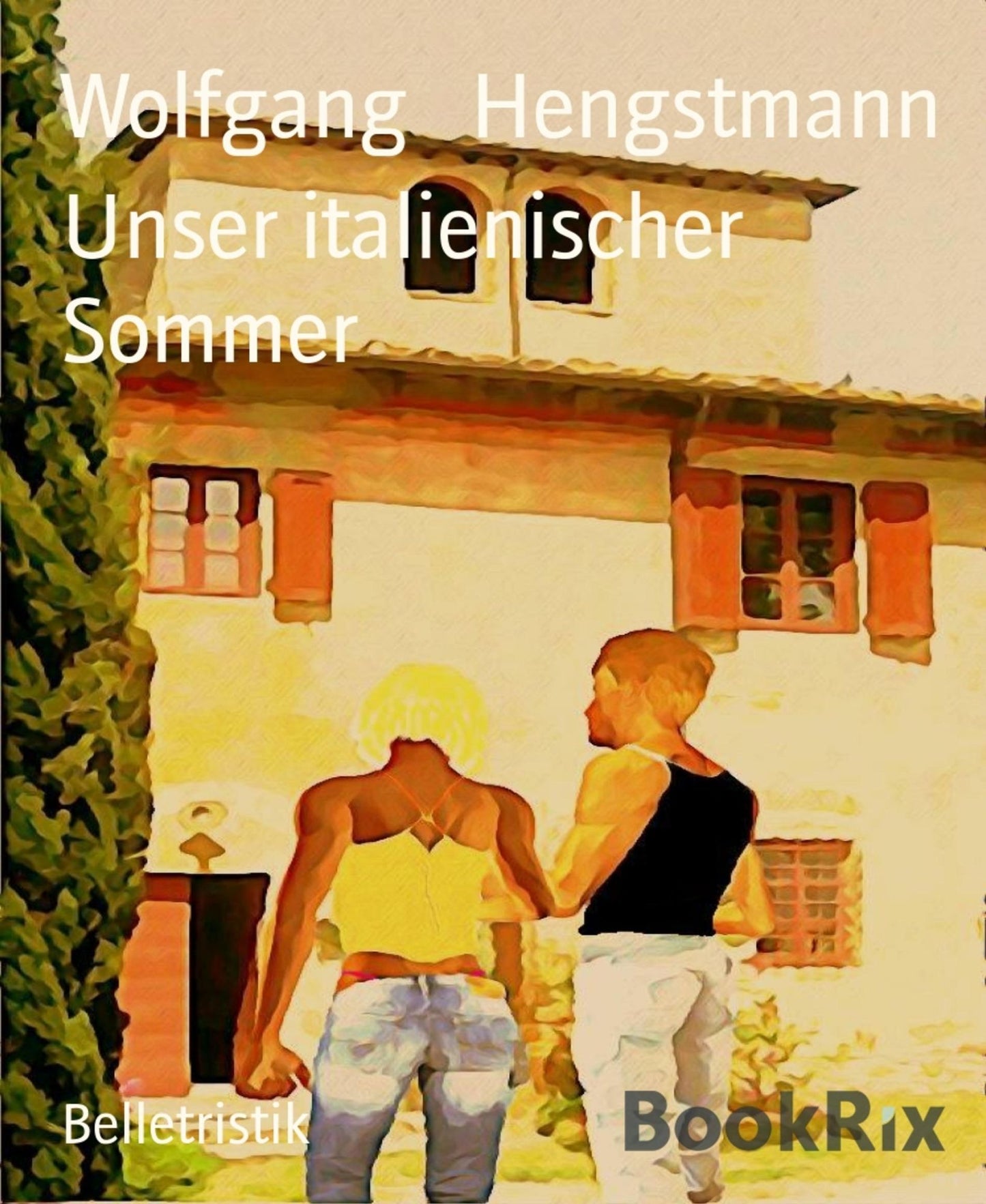 Unser italienischer Sommer: Leben in der Toskana