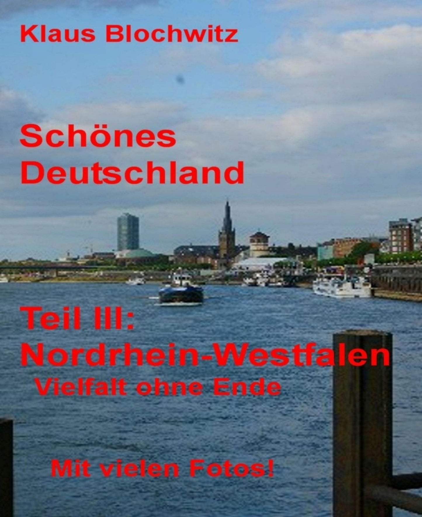 Schönes Deutschland. Teil III: Nordrhein-Westfalen