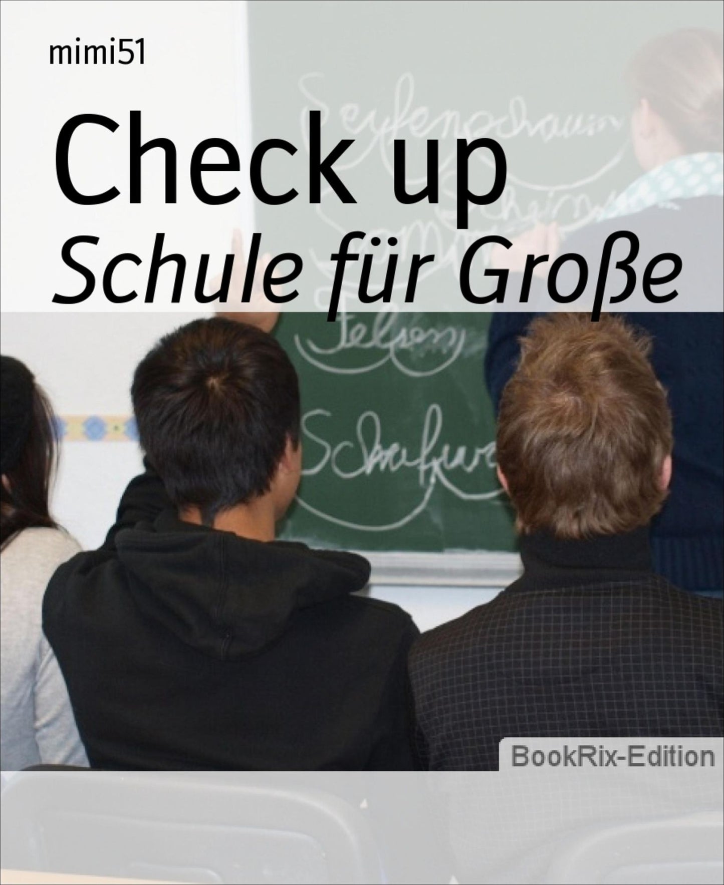 Check up: Schule für Große