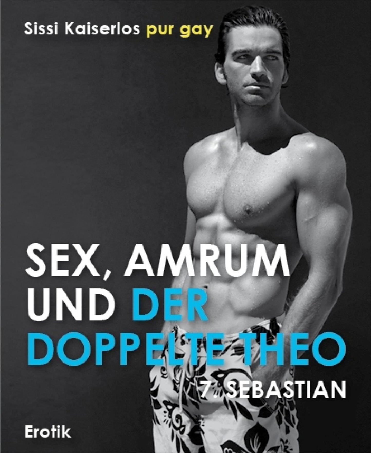 Sex, Amrum und der doppelte Theo: 7. Sebastian