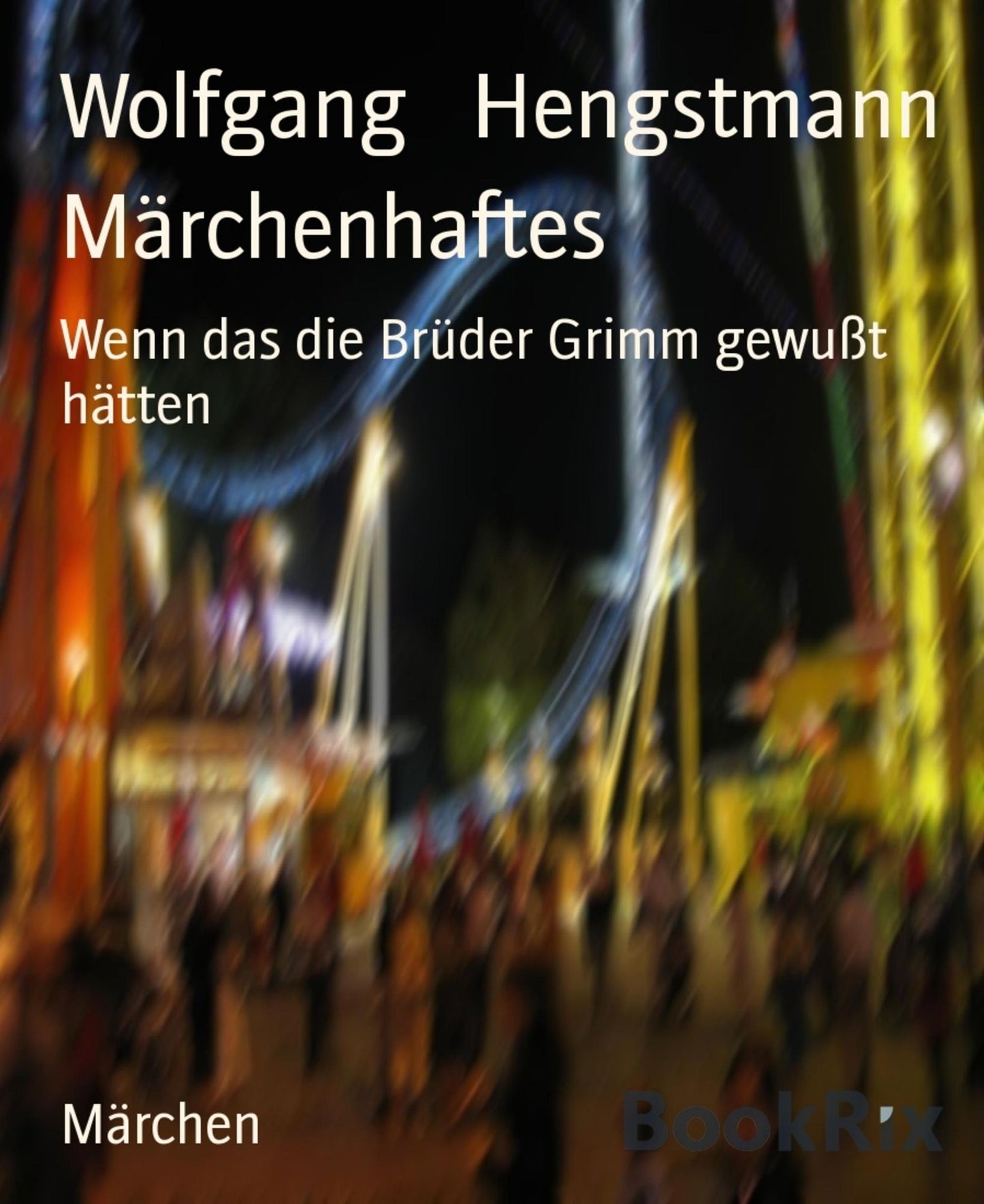 Märchenhaftes: Wenn das die Brüder Grimm gewußt hätten