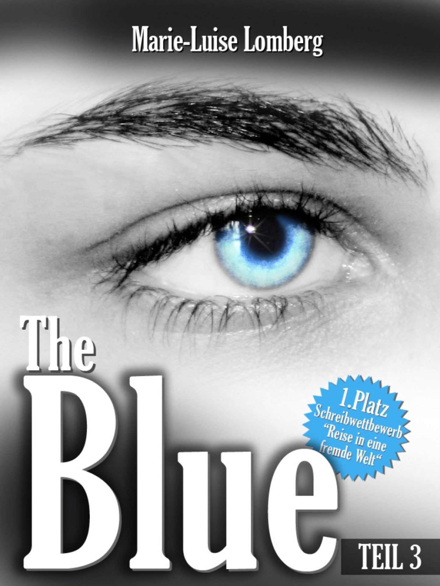 The Blue: Teil III