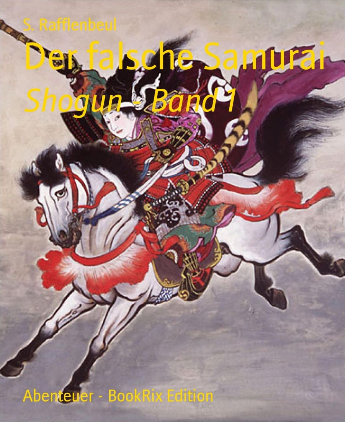 Der falsche Samurai: Shogun - Band 1
