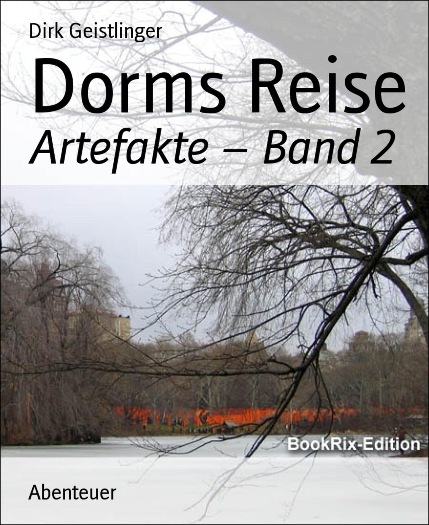 Dorms Reise: Artefakte - Band 2