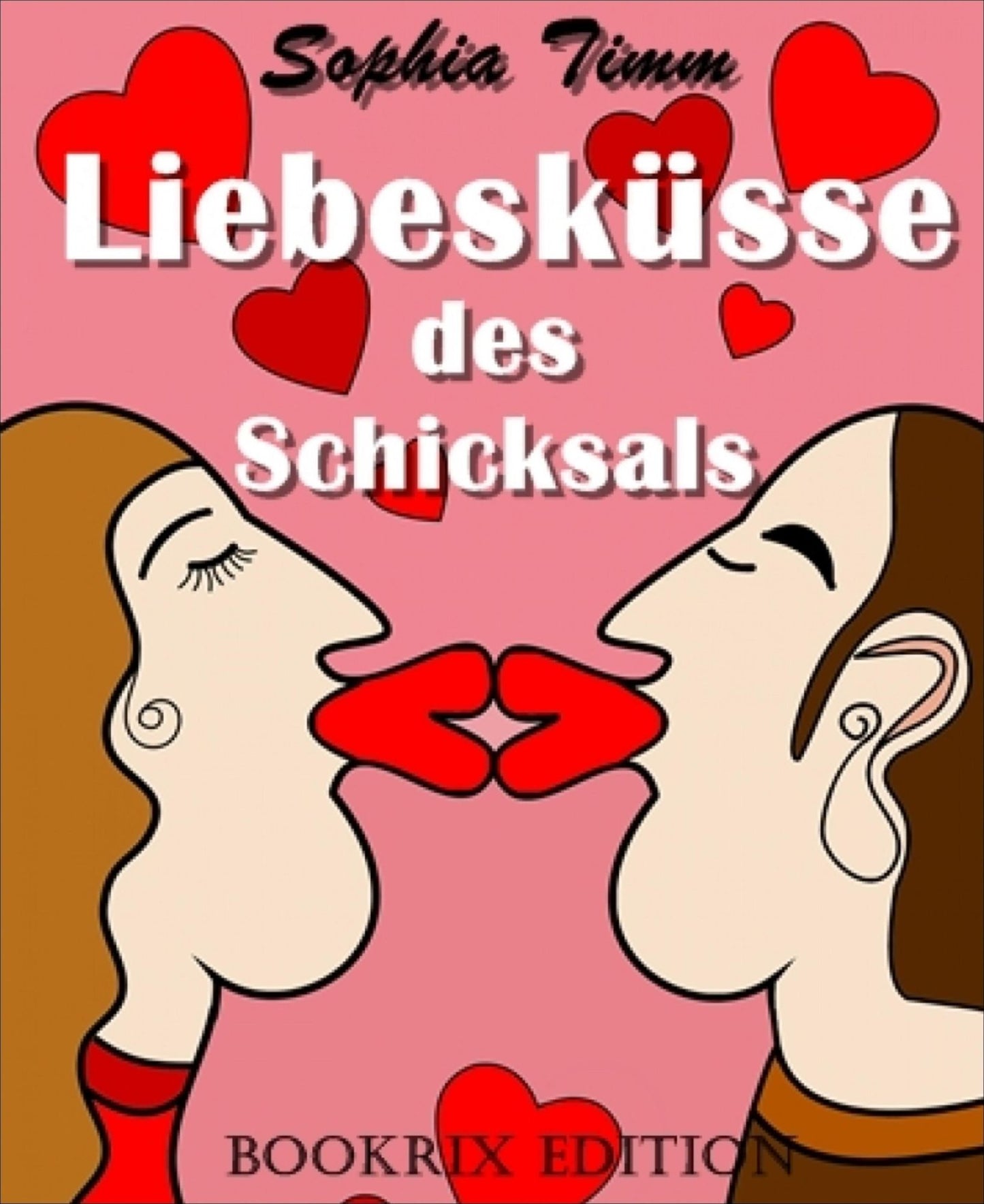 Liebesküsse des Schicksals