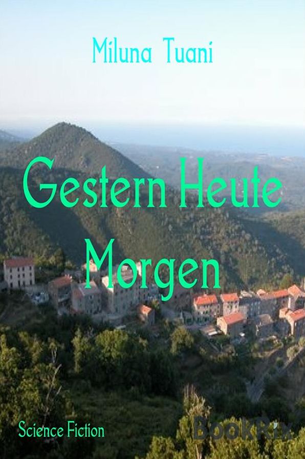 GESTERN HEUTE MORGEN: und was ist mit VORGESTERN UND ÜBERMORGEN?