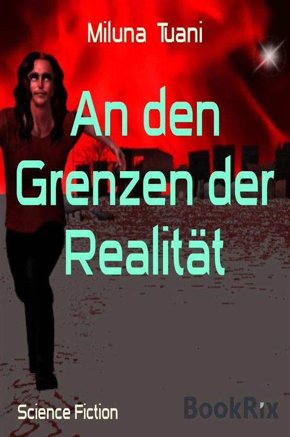 An den Grenzen der Realität: Da wo die Einbildung aufhört, beginnt die Realität?