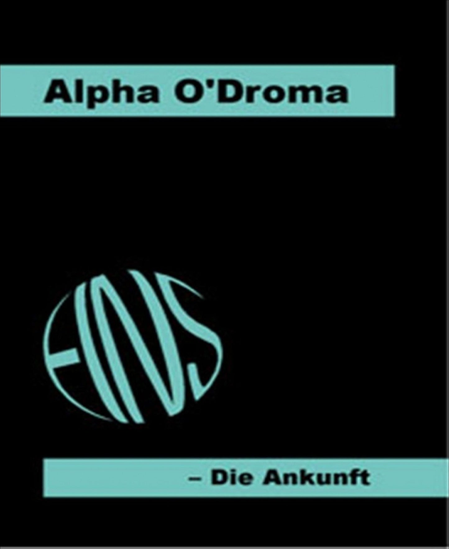 EINS: Die Ankunft