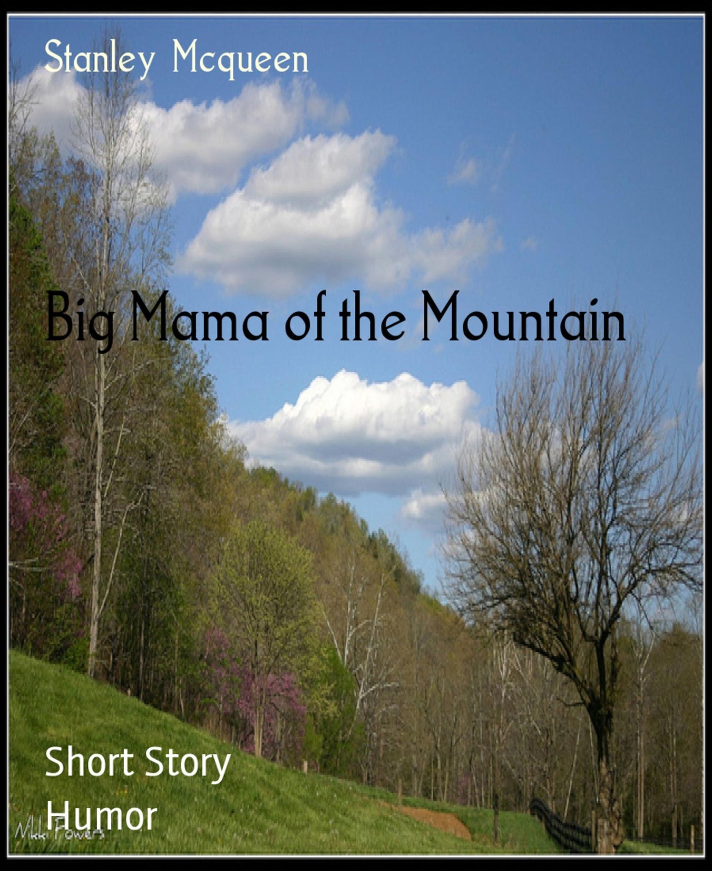 Big Mama of the Mountain: Short Story