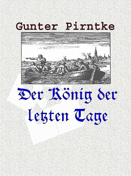 Der König der letzten Tage