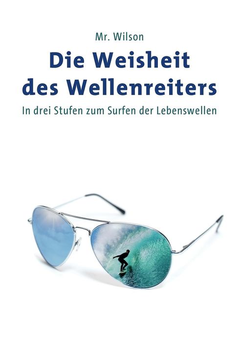 Die Weisheit Des Wellenreiters