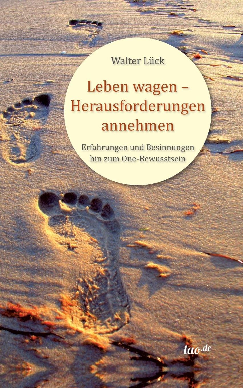 Leben wagen - Herausforderungen annehmen