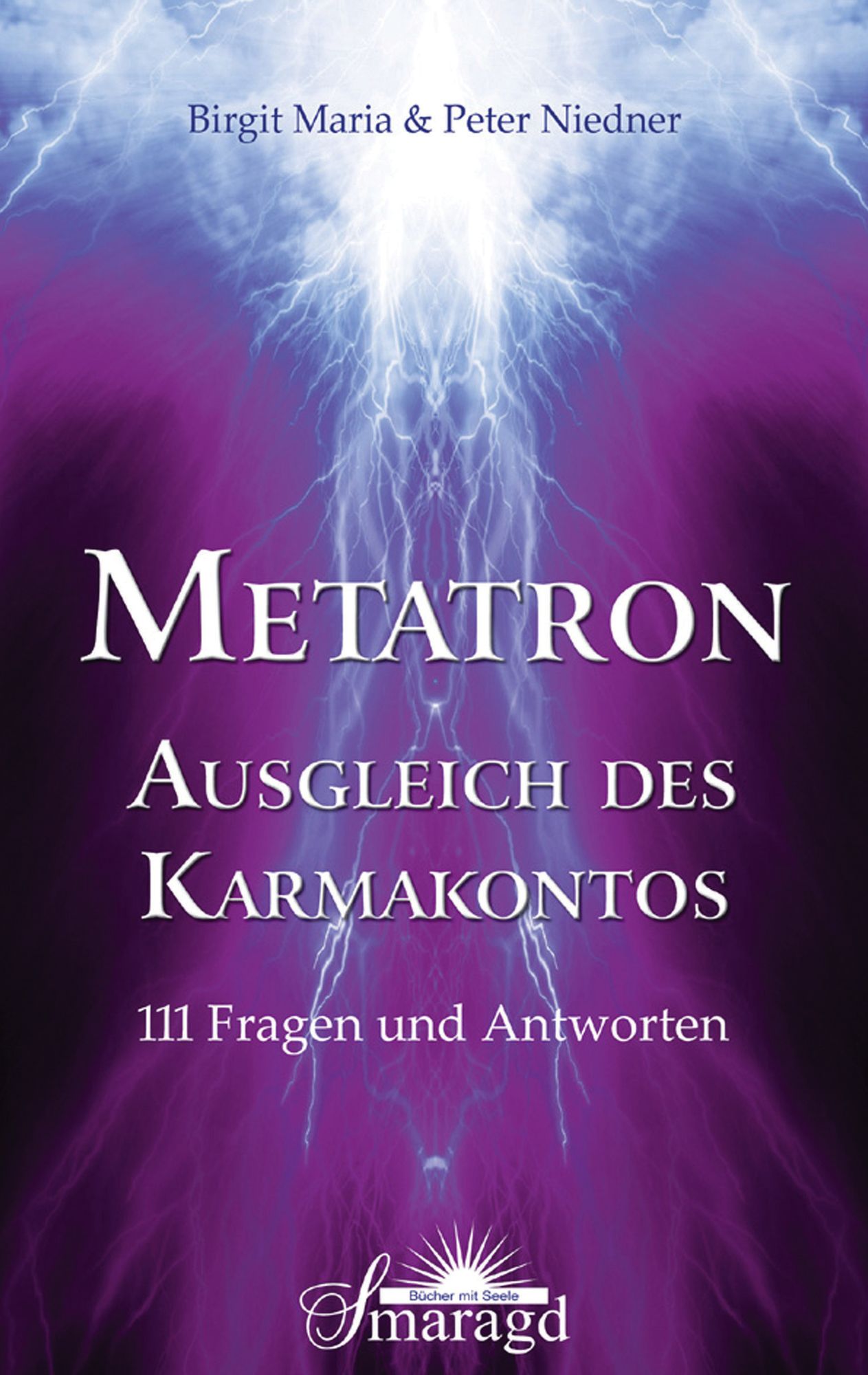 METATRON: Ausgleich des Karmakontos