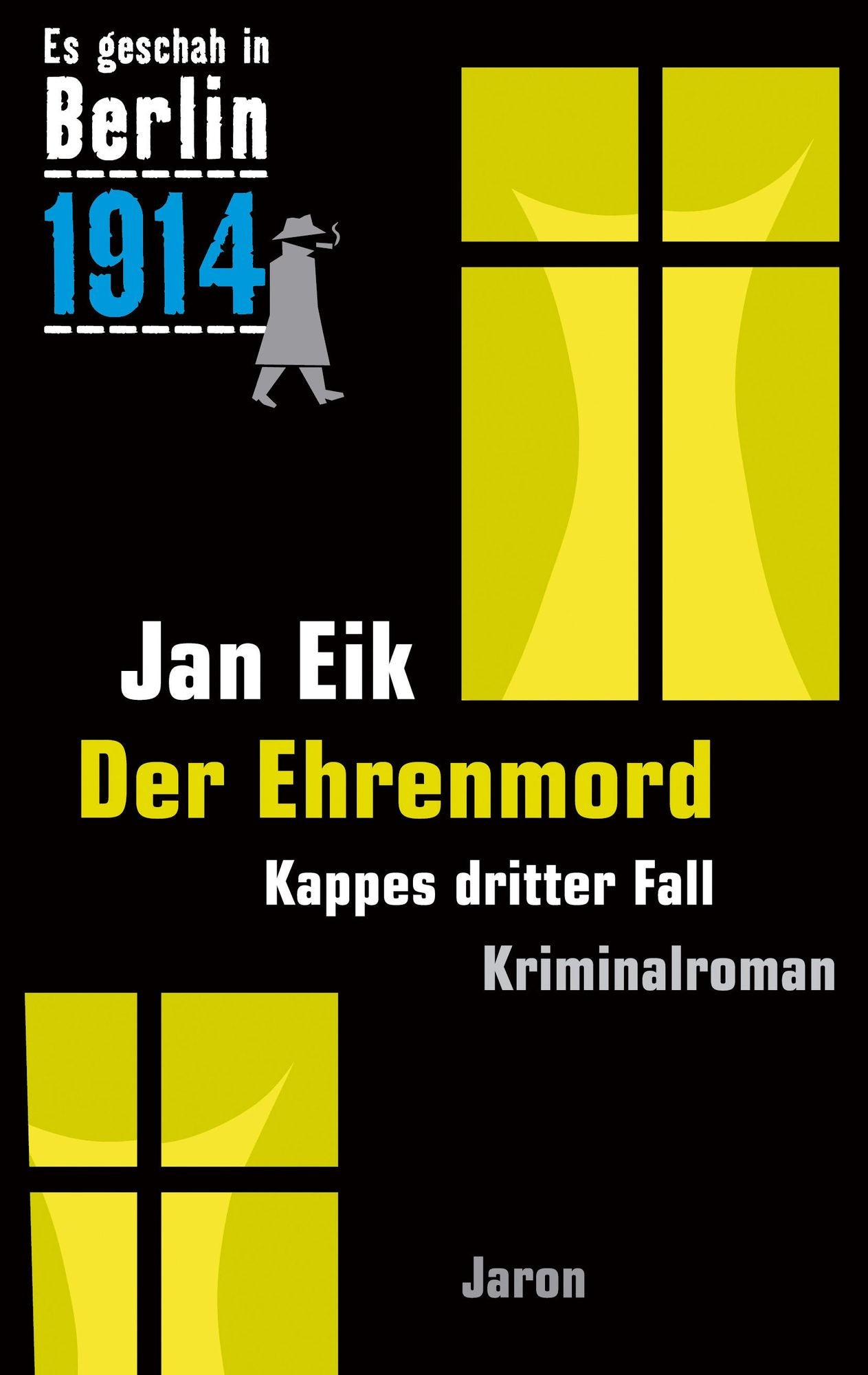 Der Ehrenmord: Kappes dritter Fall