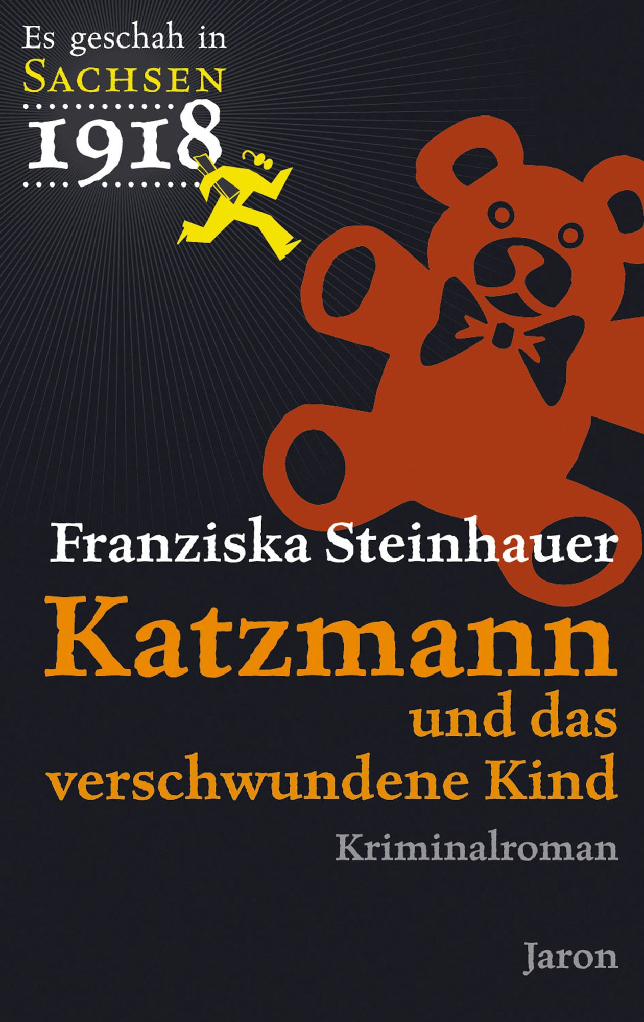 Katzmann und das verschwundene Kind: Der erste Fall. Kriminalroman