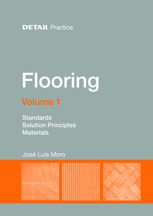 Flooring Volume 1: Standards, solution principles, materials