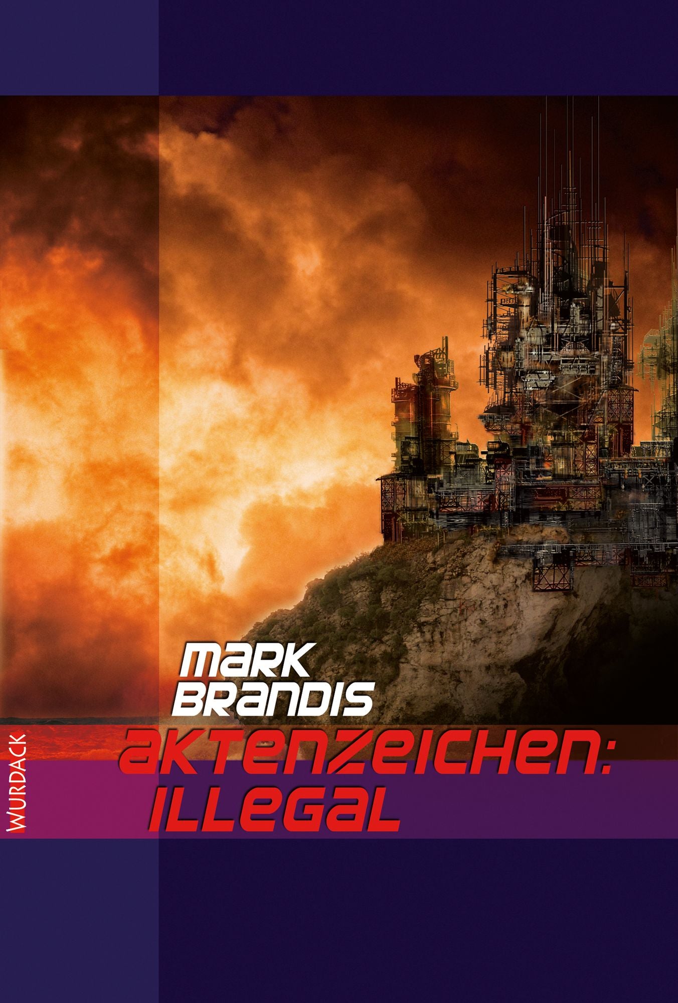 Mark Brandis - Aktenzeichen: Illegal