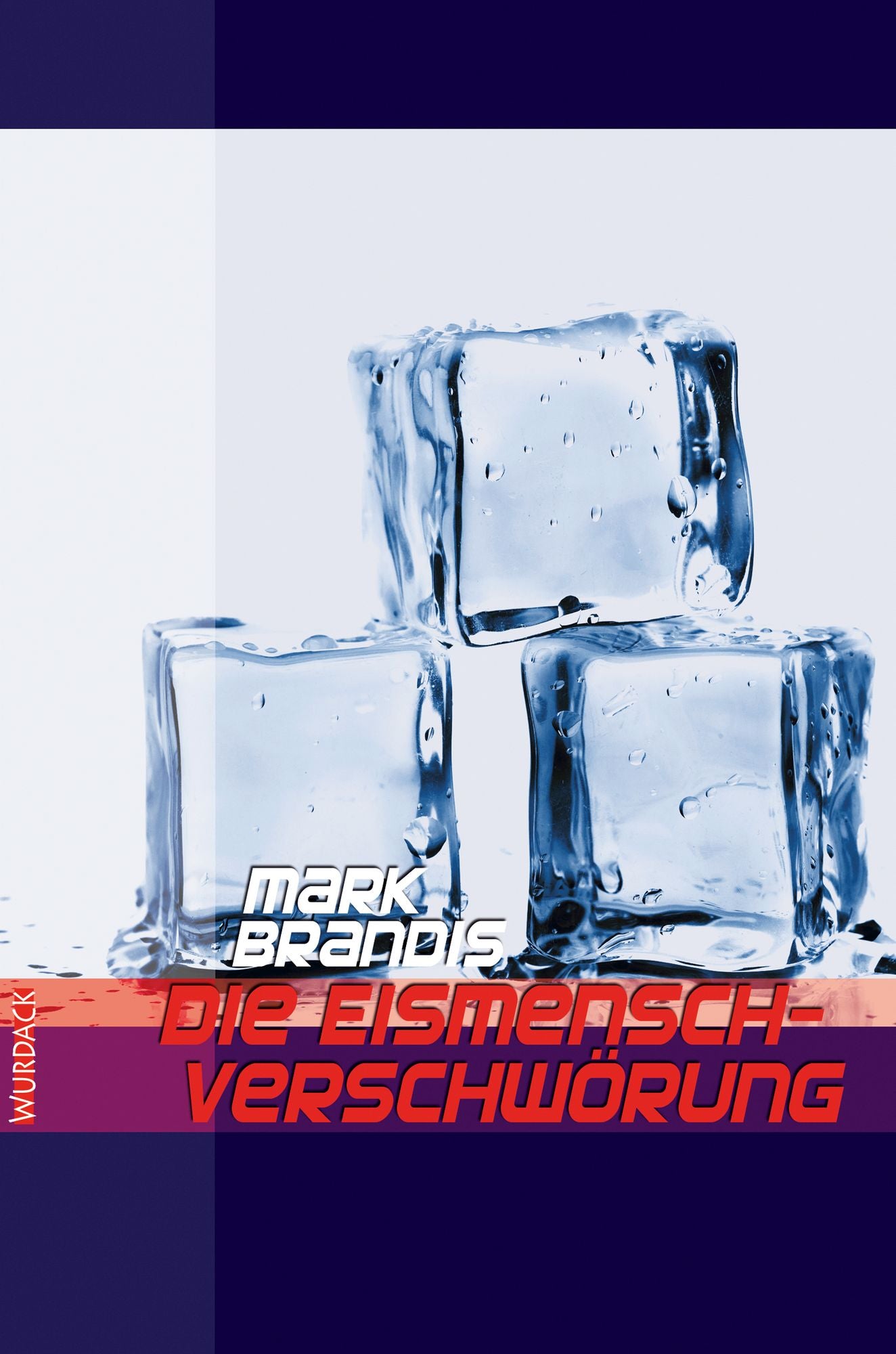 Mark Brandis - Die Eismensch-Verschwörung: Weltraumpartisanen