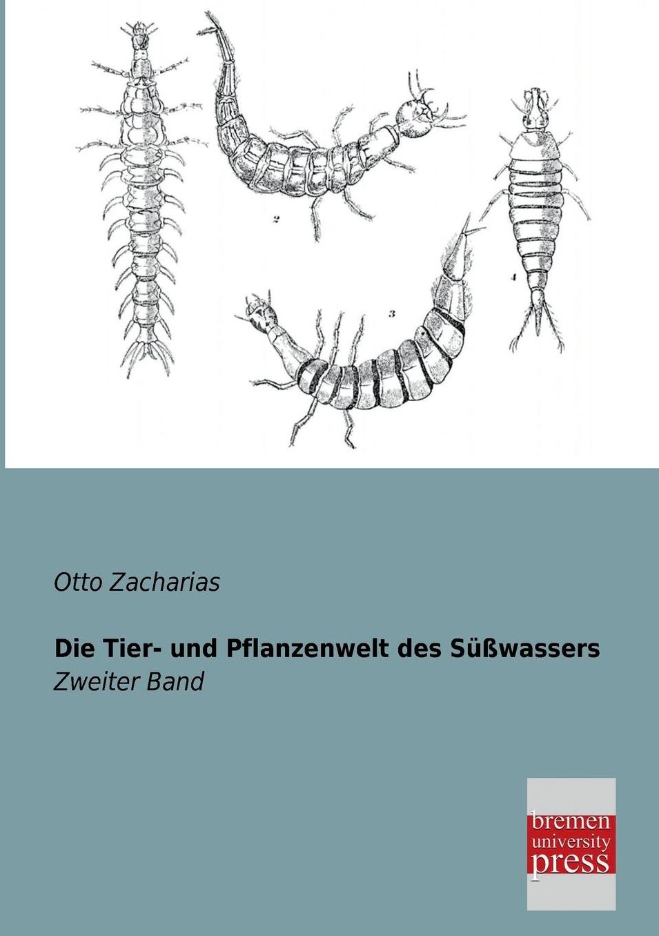 Die Tier- Und Pflanzenwelt Des Susswassers