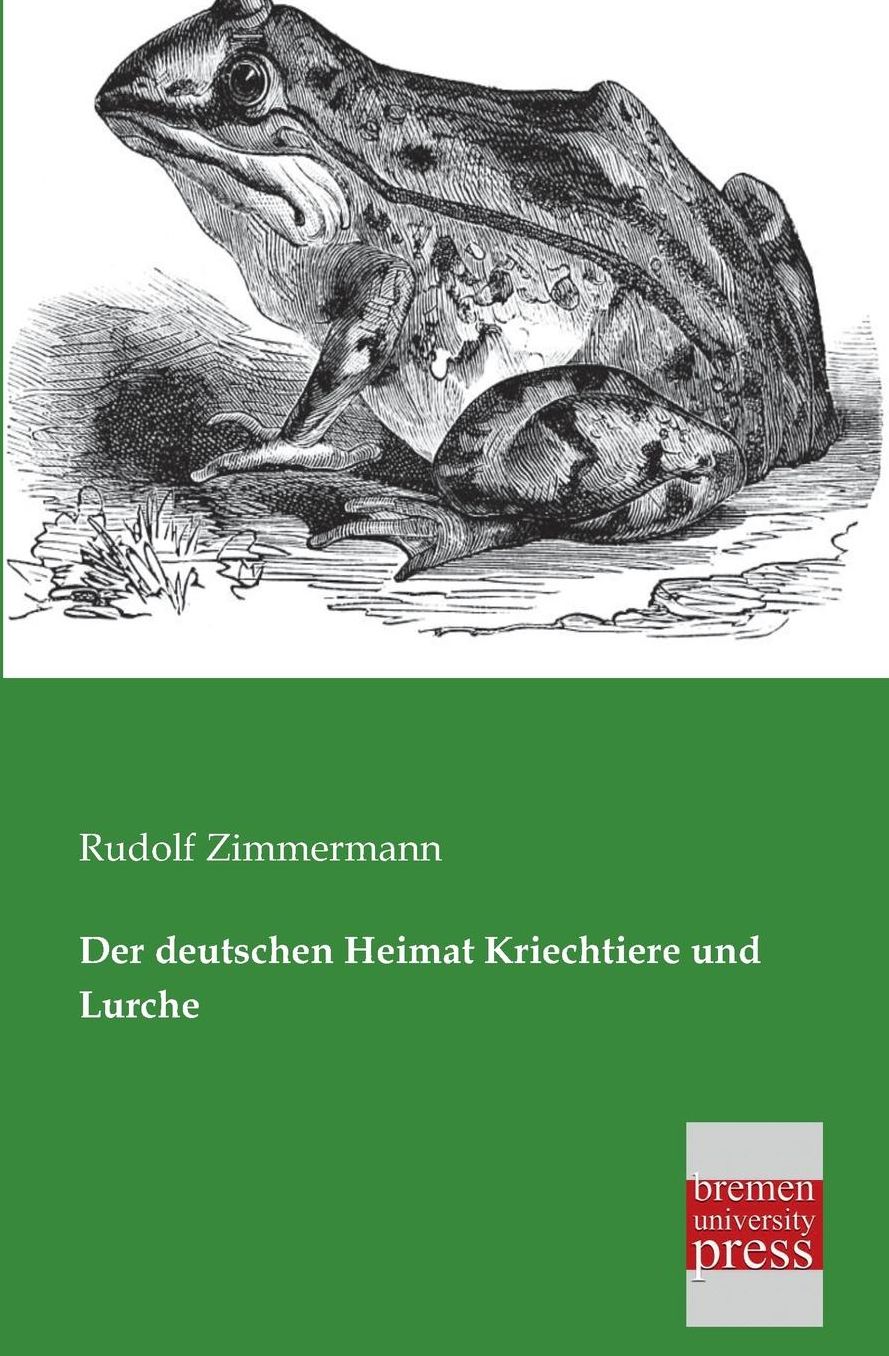 Der Deutschen Heimat Kriechtiere Und Lurche