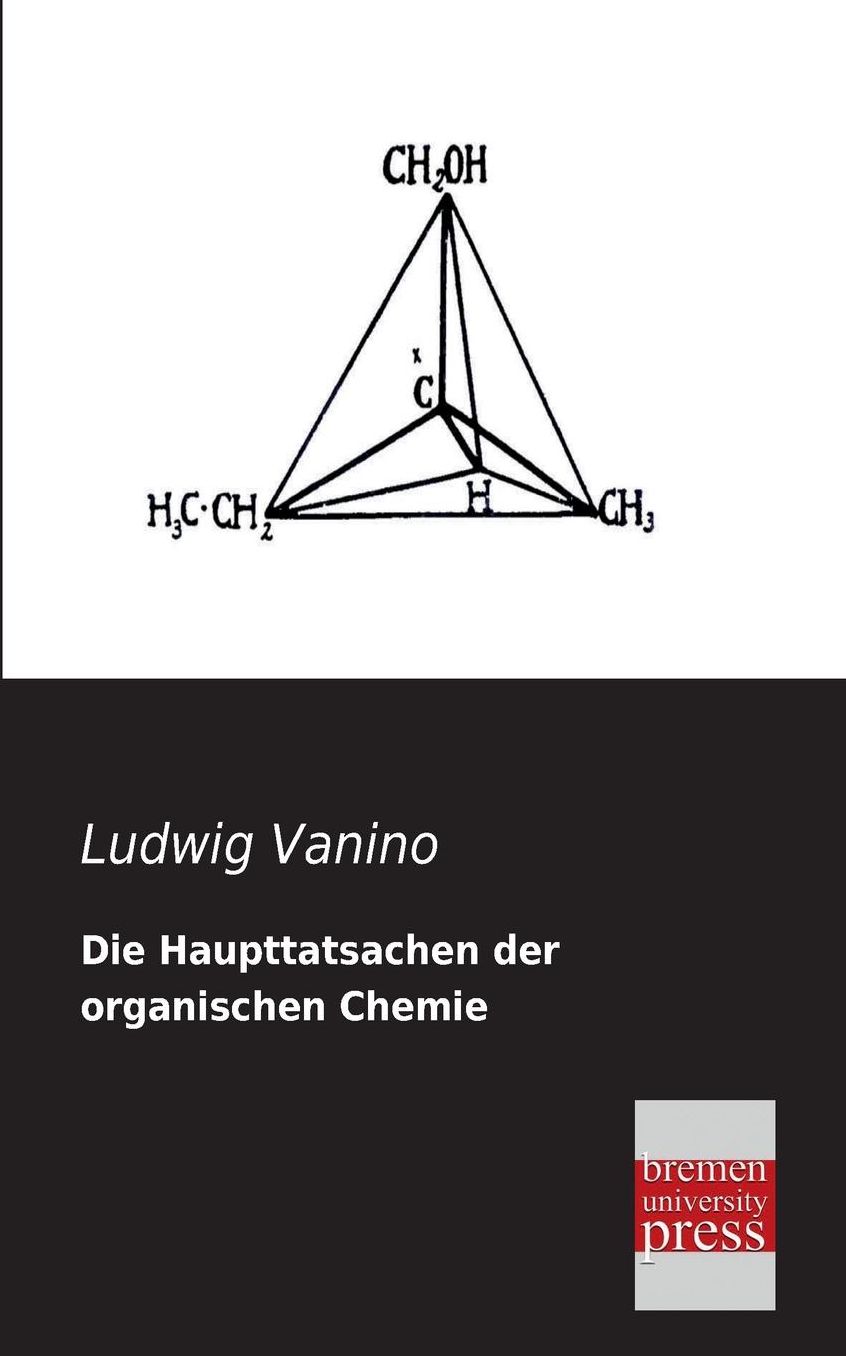 Die Haupttatsachen Der Organischen Chemie