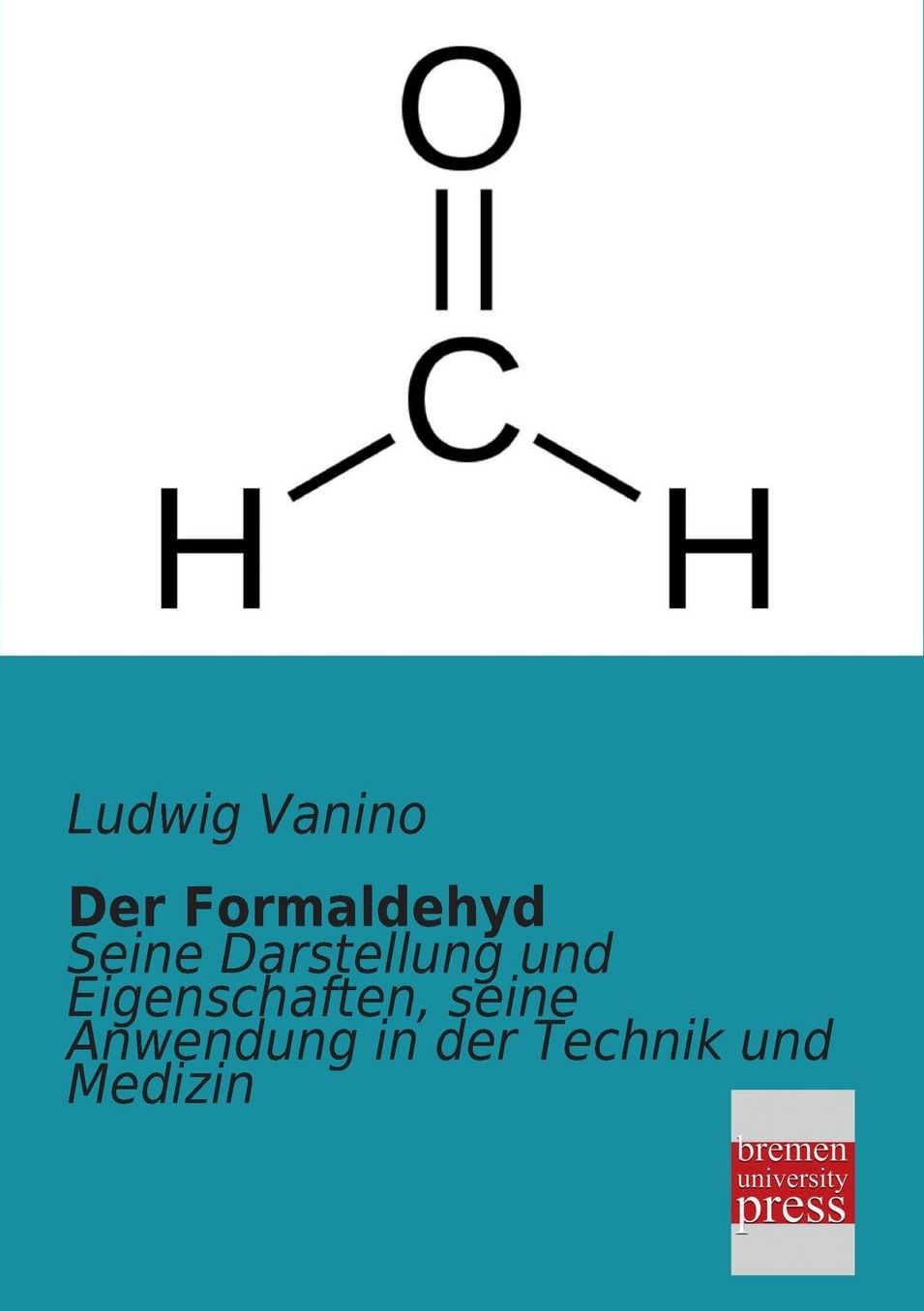 Der Formaldehyd