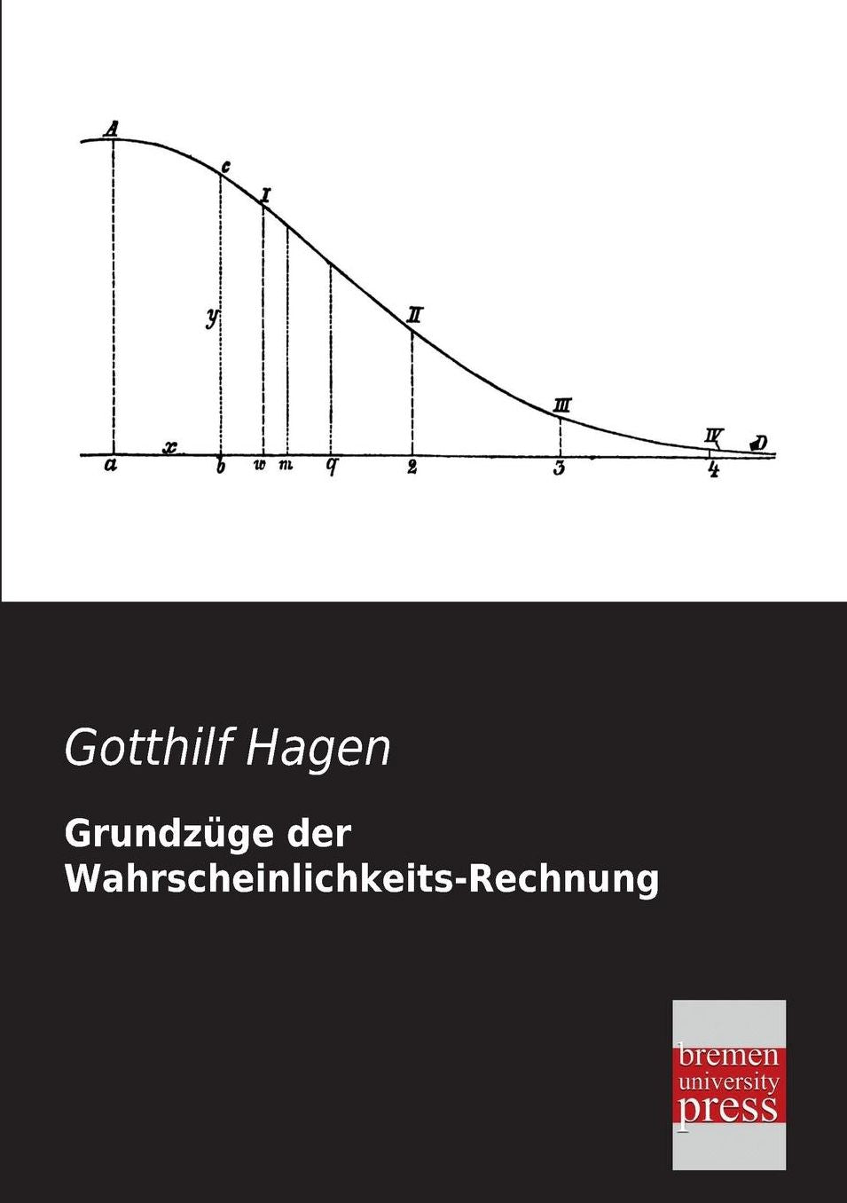 Grundzuge Der Wahrscheinlichkeits-Rechnung