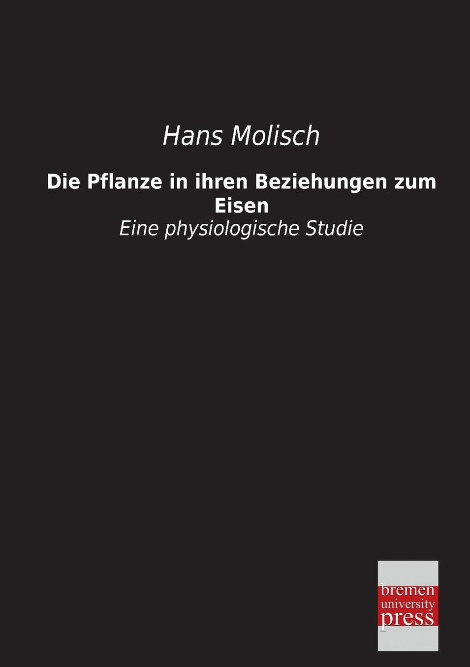 Die Pflanze in Ihren Beziehungen Zum Eisen