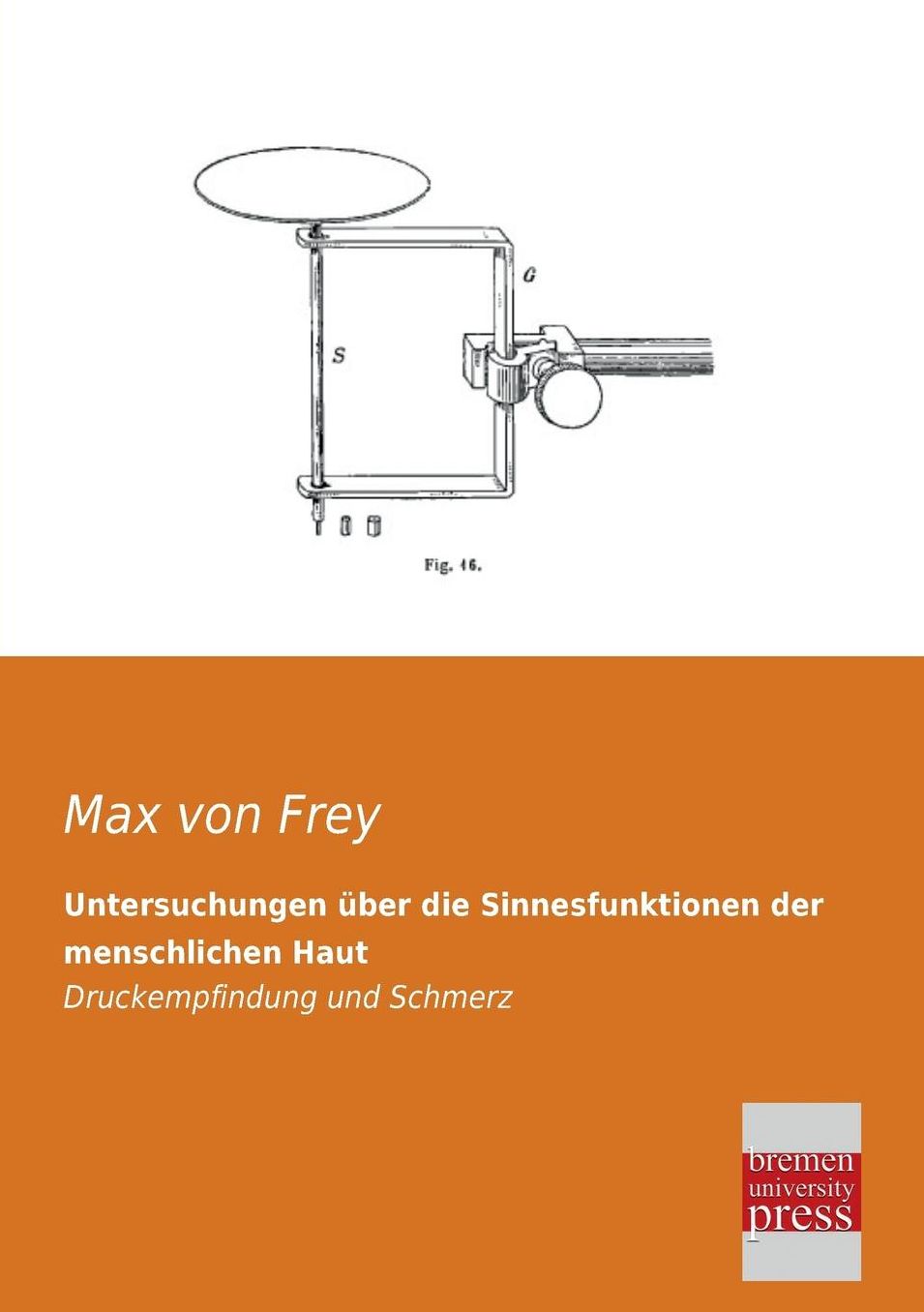 Untersuchungen Uber Die Sinnesfunktionen Der Menschlichen Haut
