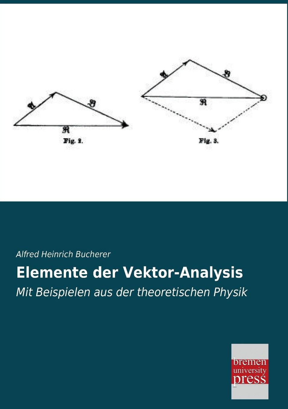 Elemente Der Vektor-Analysis