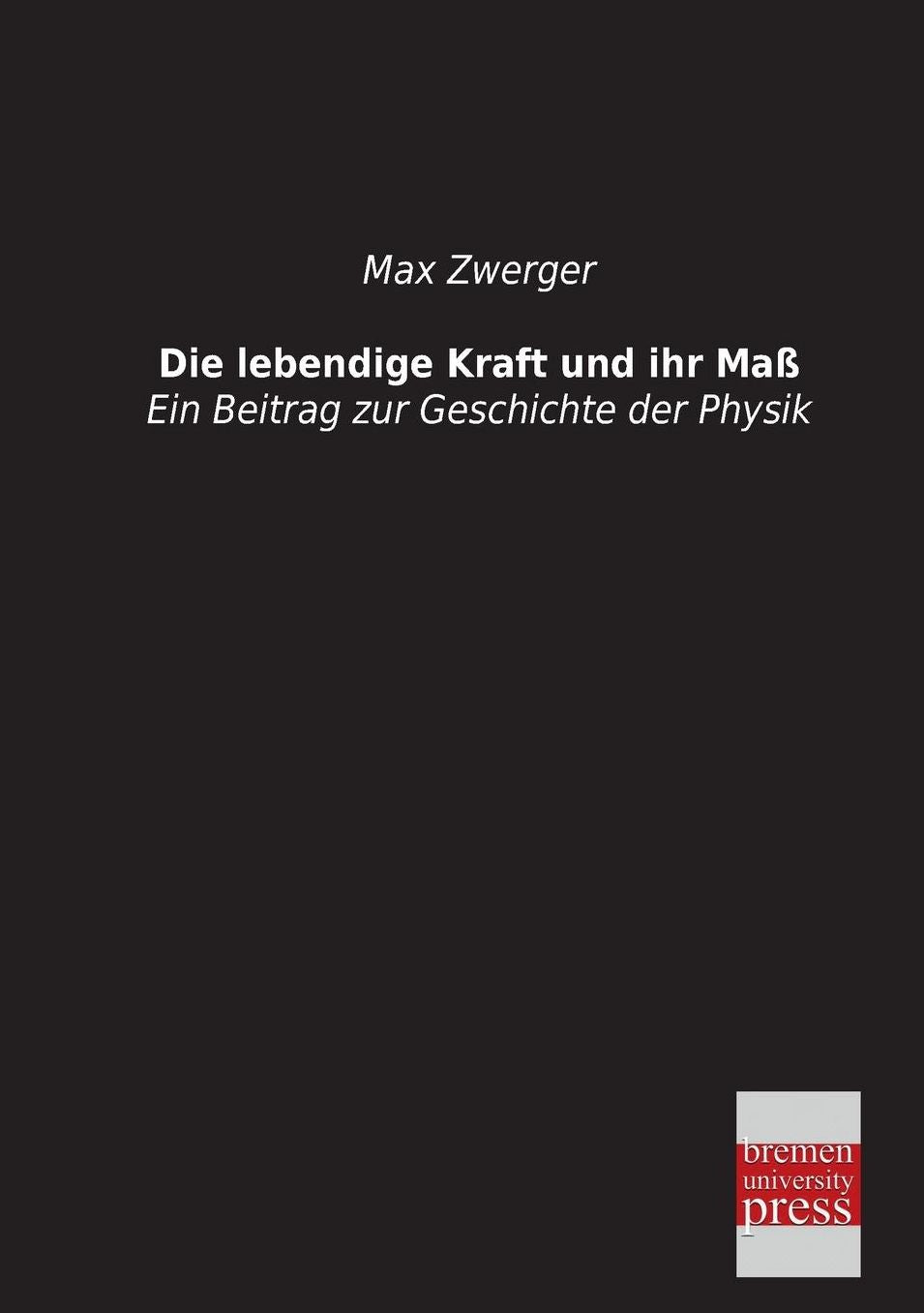 Die Lebendige Kraft Und Ihr Mass