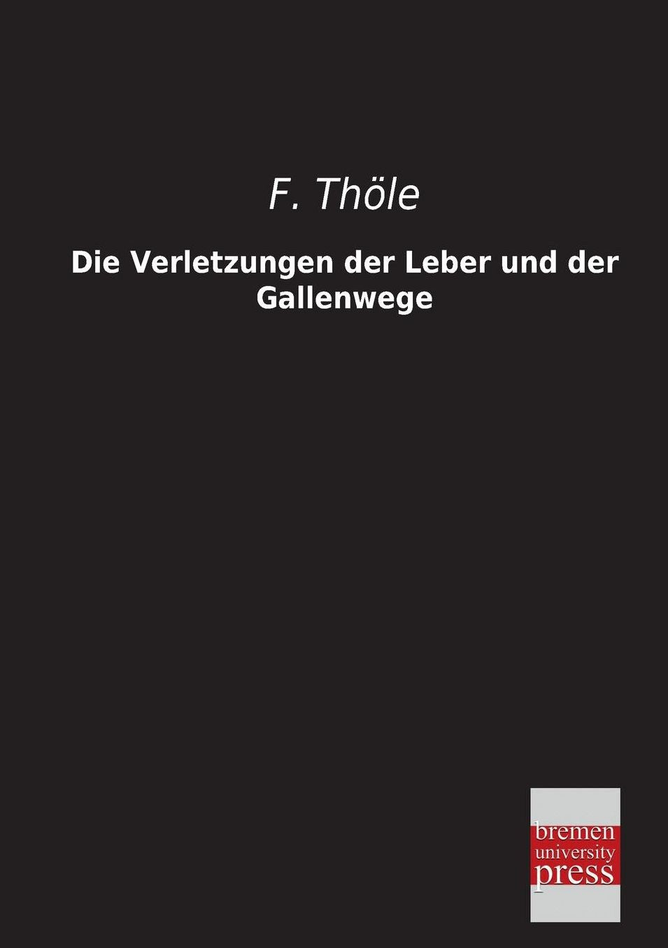 Die Verletzungen Der Leber Und Der Gallenwege