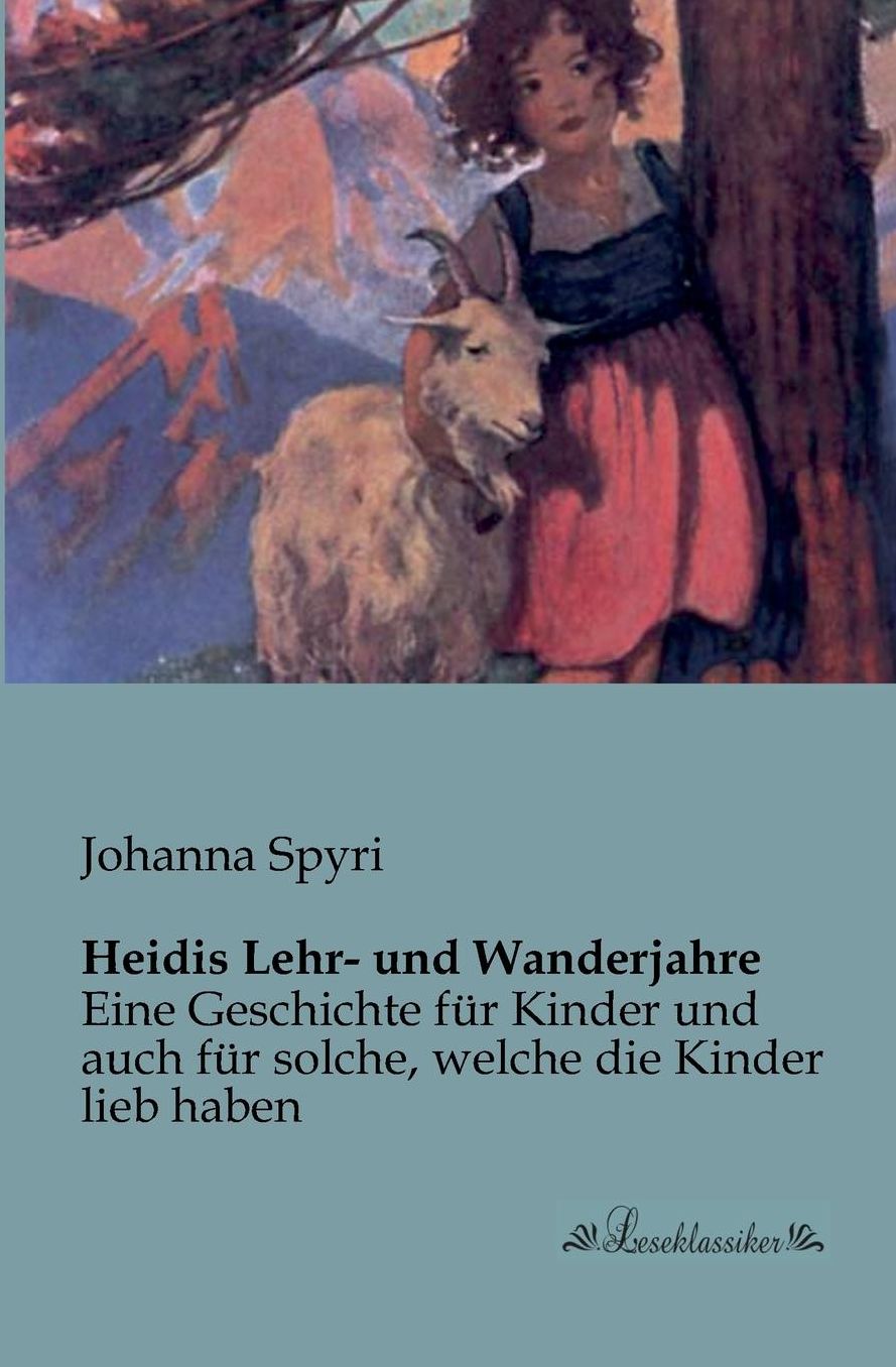 Heidis Lehr- und Wanderjahre