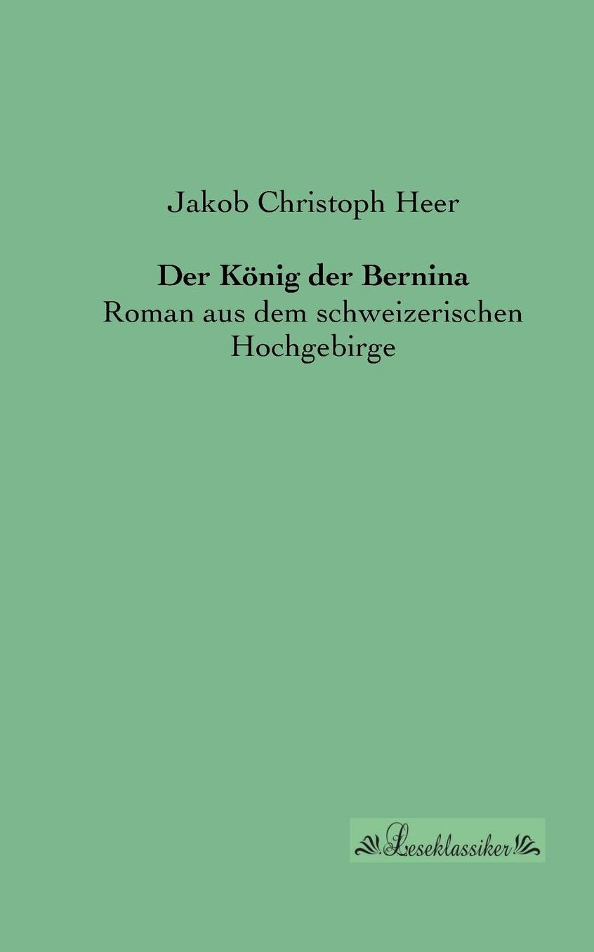 Der König der Bernina
