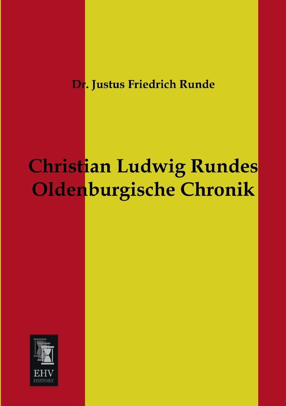 Christian Ludwig Rundes Oldenburgische Chronik