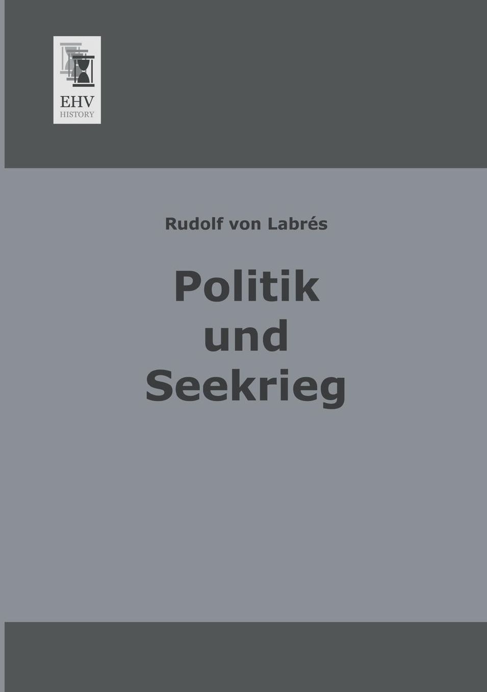 Politik Und Seekrieg